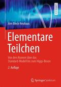 Bleck-Neuhaus |  Elementare Teilchen | Buch |  Sack Fachmedien
