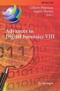 Shenoi / Peterson |  Advances in Digital Forensics VIII | Buch |  Sack Fachmedien