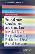Schefer / Ahlert |  Vertical Price Coordination and Brand Care | Buch |  Sack Fachmedien