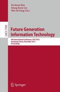 Kim / Fang / Lee |  Future Generation Information Technology | Buch |  Sack Fachmedien
