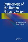 García / Del Brutto |  Cysticercosis of the Human Nervous System | Buch |  Sack Fachmedien