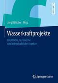 Böttcher |  Wasserkraftprojekte | Buch |  Sack Fachmedien