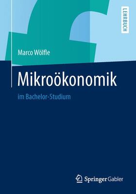 Wölfle | Mikroökonomik | Buch | sack.de