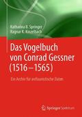 Kinzelbach / Springer |  Das Vogelbuch von Conrad Gessner (1516-1565) | Buch |  Sack Fachmedien