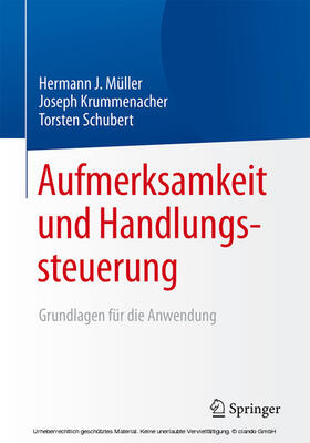 Müller / Krummenacher / Schubert | Aufmerksamkeit und Handlungssteuerung | E-Book | sack.de