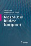 Aloisio / Fiore |  Grid and Cloud Database Management | Buch |  Sack Fachmedien