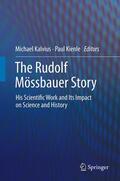 Kienle / Kalvius |  The Rudolf Mössbauer Story | Buch |  Sack Fachmedien
