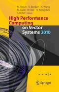 Resch / Benkert / Wang |  High Performance Computing on Vector Systems 2010 | Buch |  Sack Fachmedien