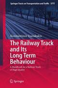 Tzanakakis |  The Railway Track and Its Long Term Behaviour | Buch |  Sack Fachmedien