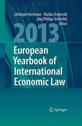 Herrmann / Terhechte / Krajewski | European Yearbook of International Economic Law 2013 | Buch | sack.de