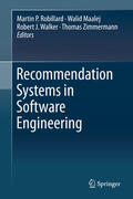 Robillard / Maalej / Walker |  Recommendation Systems in Software Engineering | eBook | Sack Fachmedien