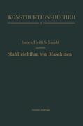 Bobek / Schmidt / Heiß |  Stahlleichtbau von Maschinen | Buch |  Sack Fachmedien