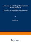 Seybel |  Anwendung des Falkenburg'schen Diagrammes auf die Construction der Einfachen und Doppelschieber-Steuerungen | Buch |  Sack Fachmedien