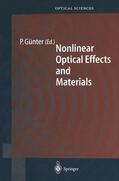 Günter |  Nonlinear Optical Effects and Materials | Buch |  Sack Fachmedien