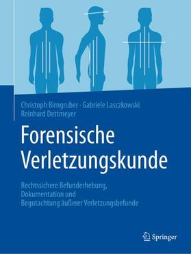 Birngruber / Lasczkowski / Dettmeyer | Forensische Verletzungskunde | Buch | sack.de