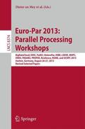 an Mey / Sahuquillo / Alexander |  Euro-Par 2013: Parallel Processing Workshops | Buch |  Sack Fachmedien