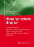 Klenke / Scholler |  Pflanzenparasitische Kleinpilze | Buch |  Sack Fachmedien