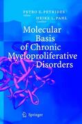 Petrides |  Molecular Basis of Chronic Myeloproliferative Disorders | Buch |  Sack Fachmedien
