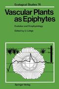 Lüttge |  Vascular Plants as Epiphytes | Buch |  Sack Fachmedien