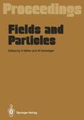 Schweiger / Mitter |  Fields and Particles | Buch |  Sack Fachmedien