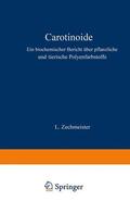 Zechmeister / Goldschmidt / Gildmeister |  Carotinoide | Buch |  Sack Fachmedien