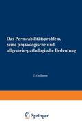 Gellhorn / Ruhland / Gildmeister |  Das Permeabilitätsproblem | Buch |  Sack Fachmedien