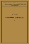 Harms / Ruhland / Gildmeister |  Körper und Keimzellen | Buch |  Sack Fachmedien