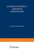 Lautenschläger / Kleinschmidt / Kirschner |  Allgemeine und Spezielle Chirurgische Operationslehre | Buch |  Sack Fachmedien