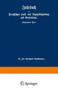 Mundt / Dackelmann |  Jahrbuch der Preußischen forst- und Jagdgesetzgebung und Verwaltung | Buch |  Sack Fachmedien
