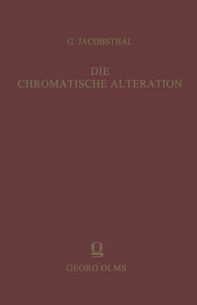 Jacobsthal | Die chromatische Alteration im liturgischen Gesang der abendländischen Kirche | Buch | sack.de