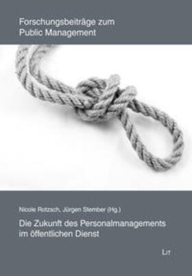 Rotzsch / Stember | Die Zukunft des Personalmanagements im öffentlichen Dienst | Buch | sack.de