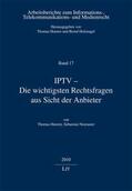 Hoeren / Neurauter |  IPTV - Die wichtigsten Rechtsfragen aus Sicht der Anbieter | Buch |  Sack Fachmedien