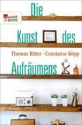 Ritter / Köpp |  Die Kunst des Aufräumens | eBook | Sack Fachmedien