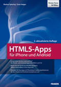 Spiering / Haiges / Dorn |  HTML5-Apps für iPhone und Android | eBook | Sack Fachmedien