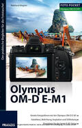 Wagner, Reinhard |  Foto Pocket Olympus OM-D E-M1 | eBook | Sack Fachmedien
