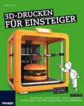Stiller |  3D-Drucken für Einsteiger | eBook | Sack Fachmedien