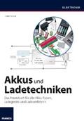 Schulz |  Akkus und Ladetechniken | eBook | Sack Fachmedien