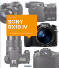 Nagel |  Kamerabuch Sony RX10 IV | Buch |  Sack Fachmedien