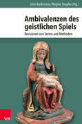 Bockmann / Toepfer |  Ambivalenzen des geistlichen Spiels | eBook | Sack Fachmedien