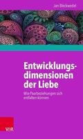 Bleckwedel |  Entwicklungsdimensionen der Liebe | eBook | Sack Fachmedien