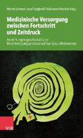 Scherer / Hierdeis / Berghold |  Medizinische Versorgung zwischen Fortschritt und Zeitdruck | eBook | Sack Fachmedien