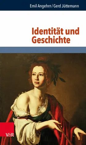 Angehrn / Jüttemann |  Identität und Geschichte | eBook | Sack Fachmedien