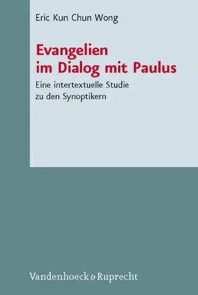 Wong |  Evangelien im Dialog mit Paulus | eBook | Sack Fachmedien