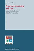 Ballor |  Covenant, Causality, and Law | eBook | Sack Fachmedien
