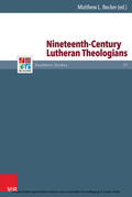Becker |  Nineteenth-Century Lutheran Theologians | eBook | Sack Fachmedien