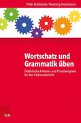 Kuhlmann / Horstmann |  Wortschatz und Grammatik üben | eBook | Sack Fachmedien