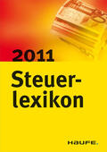 Dittmann / Haderer / Happe |  Steuerlexikon 2011 | eBook | Sack Fachmedien