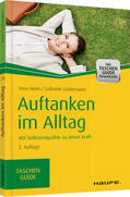 Heim / Lindemann |  Auftanken im Alltag | Buch |  Sack Fachmedien