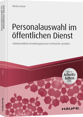 Kuner | Personalauswahl im öffentlichen Dienst - inkl. Arbeitshilfen online | Buch | sack.de