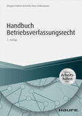 Küfner-Schmitt / Schleusener |  Handbuch Betriebsverfassungsrecht - inkl. Arbeitshilfen online | eBook | Sack Fachmedien